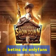 betina do onlyfans